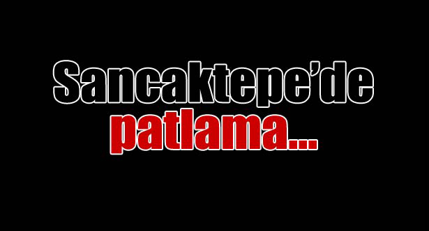 Sancatepe’de patlama
